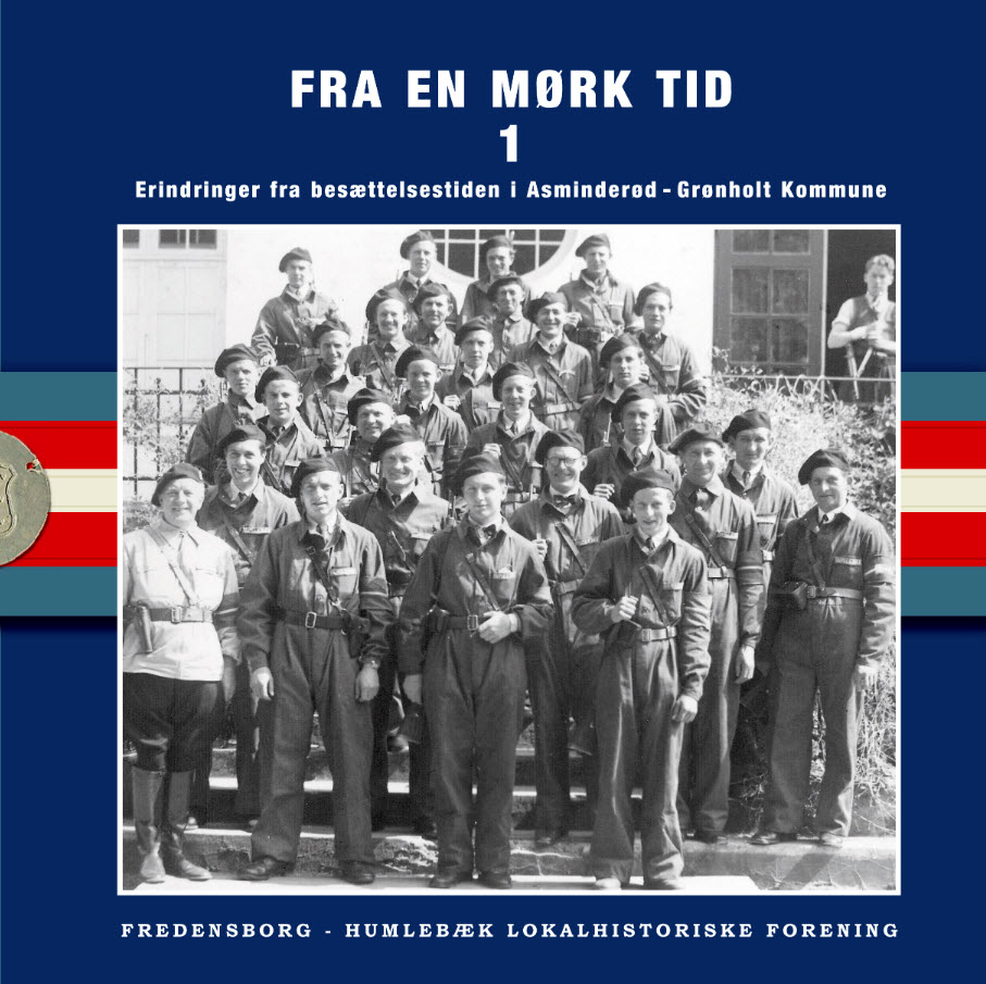 Erindringer fra besættelsestiden i Asminderød-Grønholt Kommune 1
