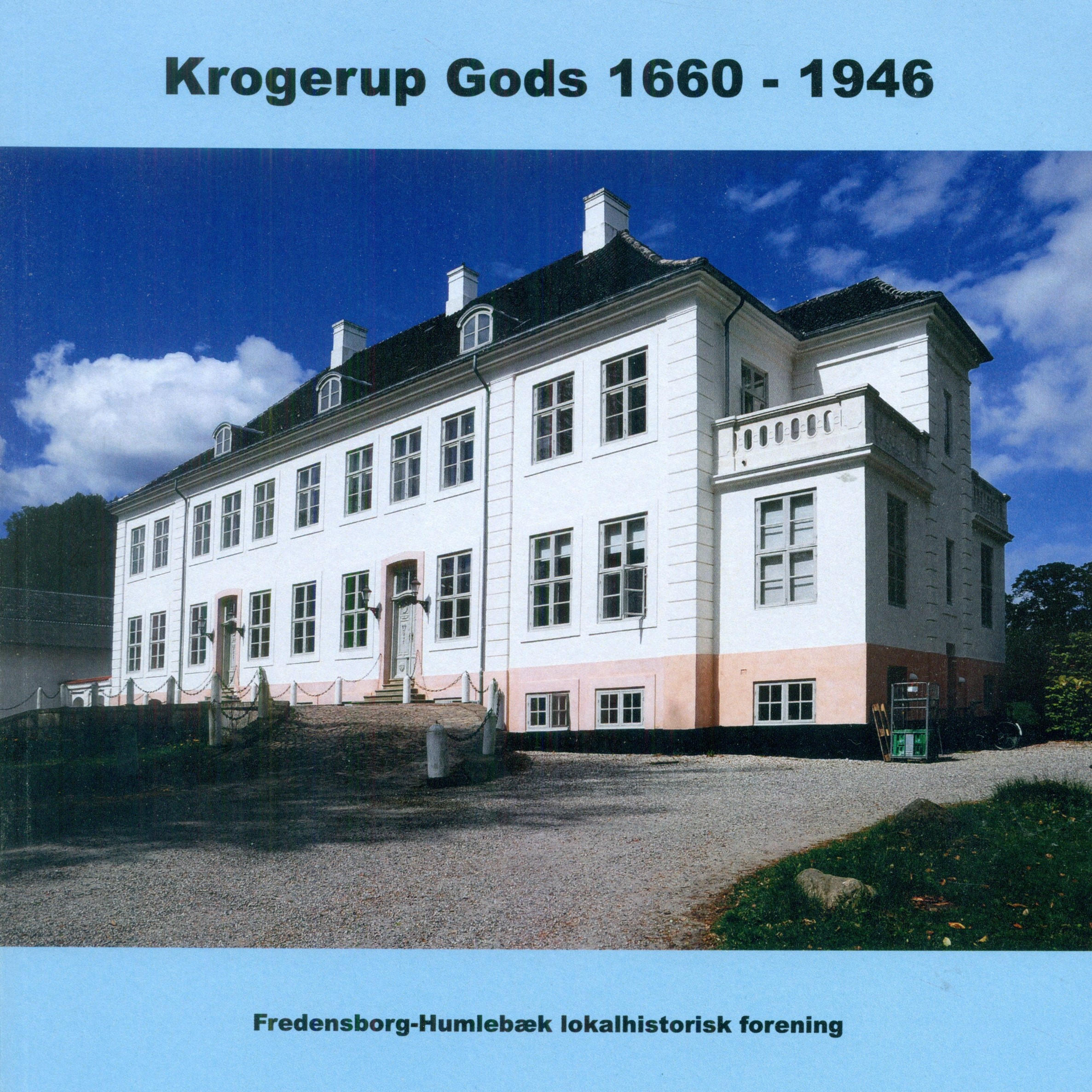 Krogerup Gods 1660-1946 – Årsskrift 2011 – Udsolgt