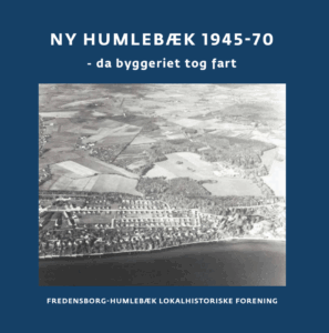 Ny Humlebæk 1945-70 – da byggeriet tog fart